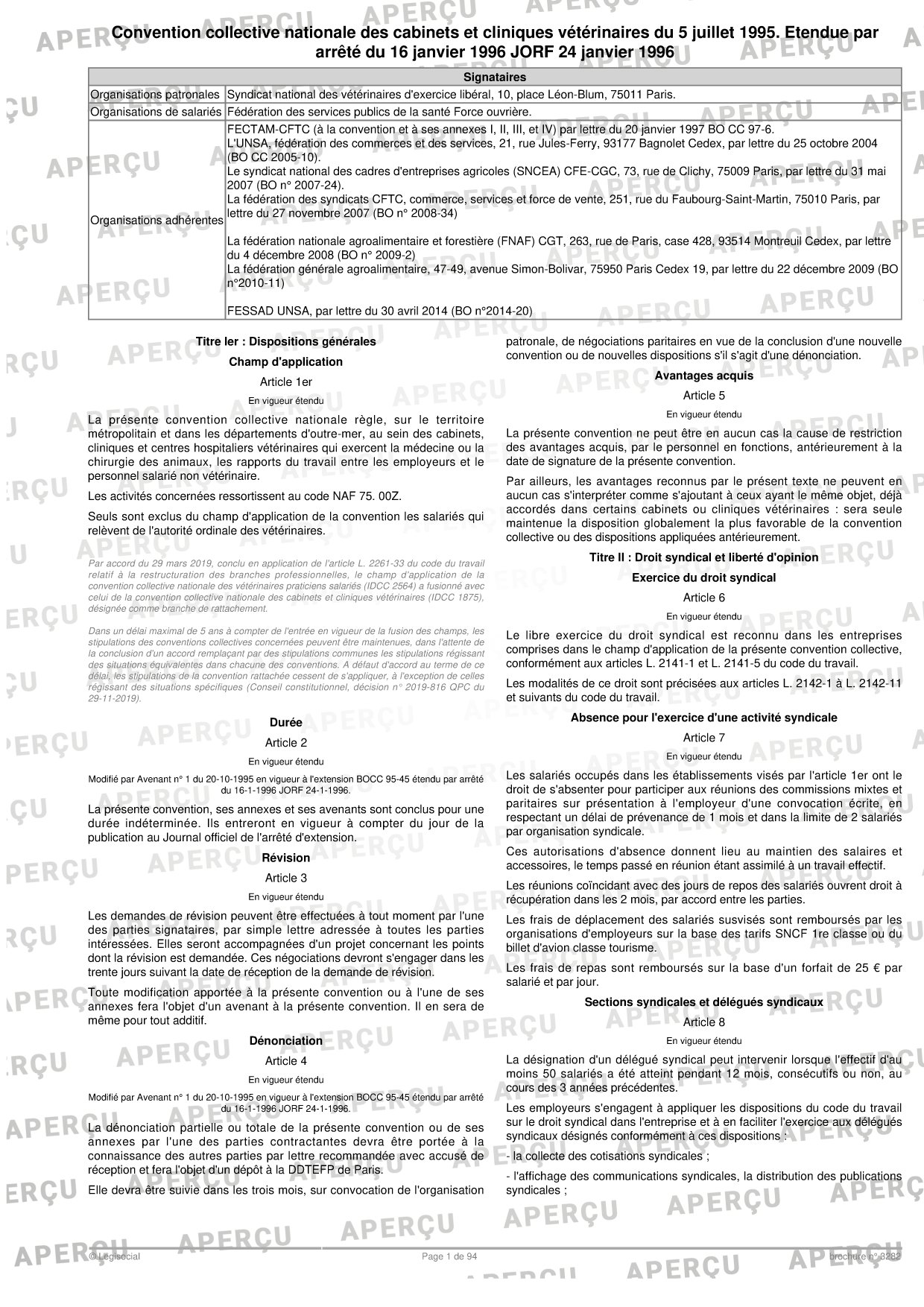 Convention Collective Nationale Des Vétérinaires Praticiens Salariés Convention collective nationale des cabinets et cliniques vétérinaires du 5  juillet 1995. Etendue par arrêté du 16 janvier 1996 JORF 24 janvier 1996  LégiSocial