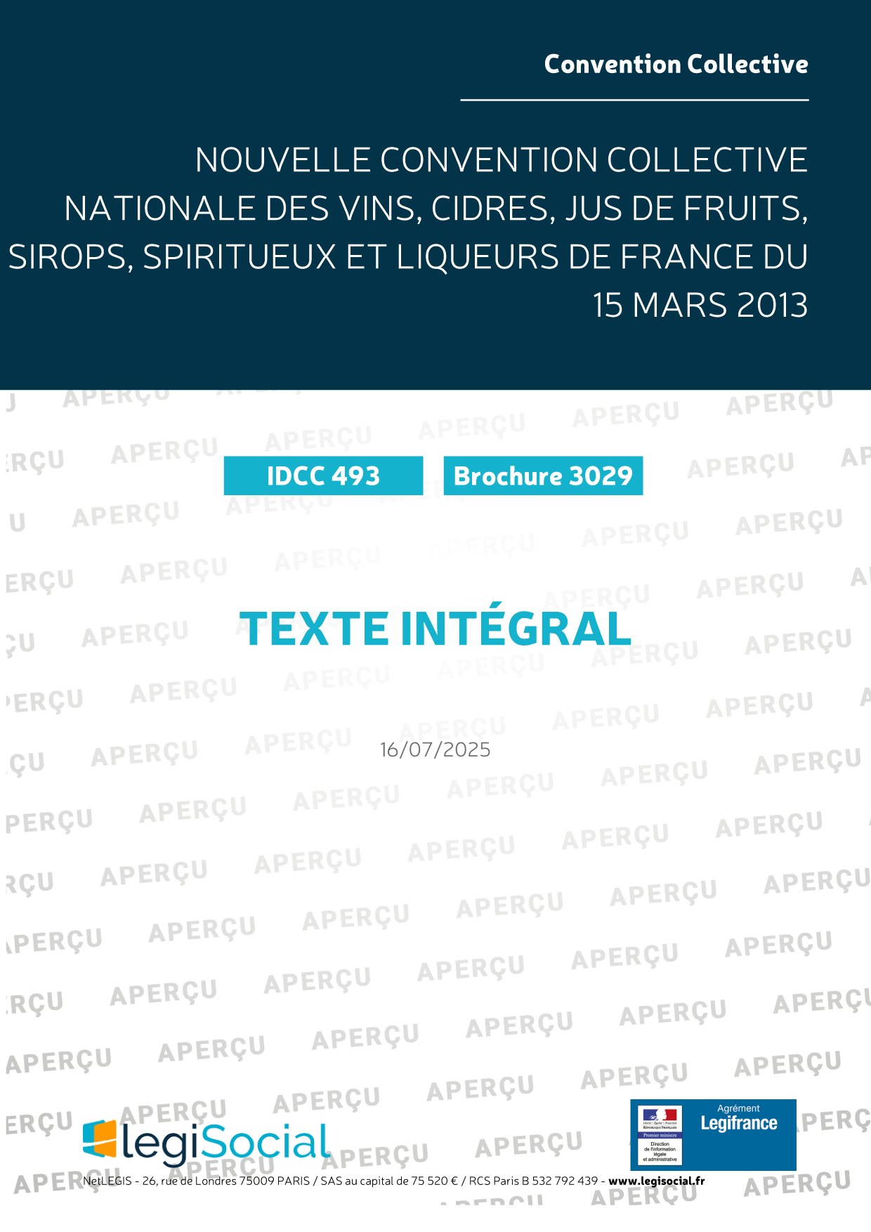 Grille De Salaire Convention Collective Vins Et Spiritueux Nouvelle convention collective nationale des vins, cidres, jus de fruits,  sirops, spiritueux et liqueurs de France du 15 mars 2013 LégiSocial